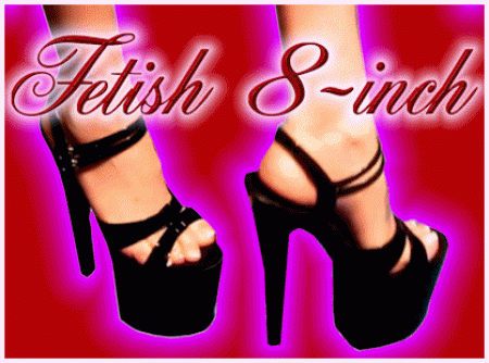 Fetish 8inch High Heels