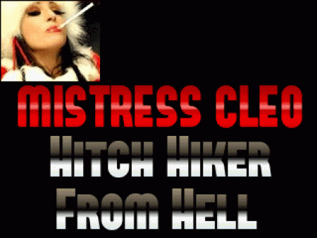 Mistress Cleo - Mistress Cleo Hitch Hiker From Hell